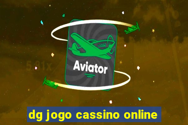 dg jogo cassino online